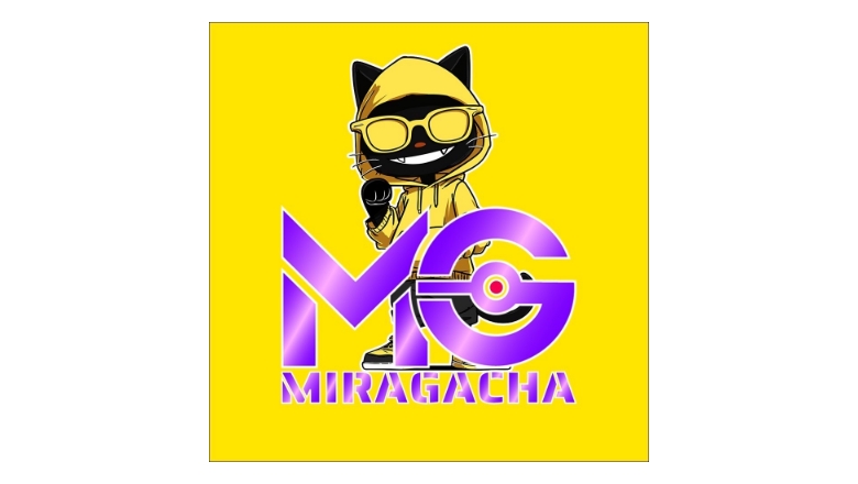 ミラガチャ